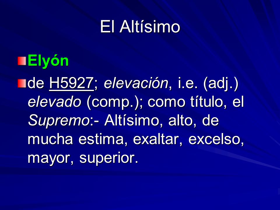 El Altísimo Elyón.