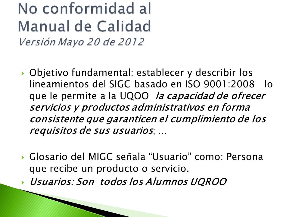 No conformidad al Manual de Calidad Versión Mayo 20 de 2012