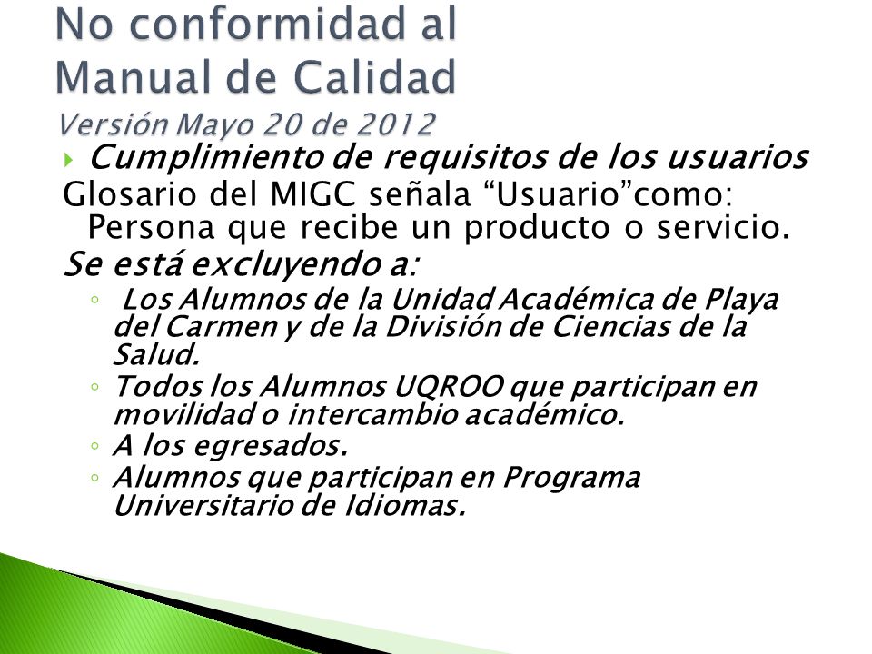 No conformidad al Manual de Calidad Versión Mayo 20 de 2012