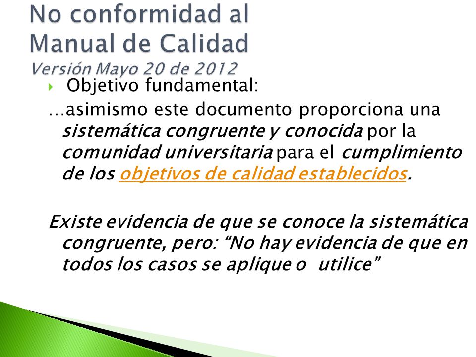 No conformidad al Manual de Calidad Versión Mayo 20 de 2012