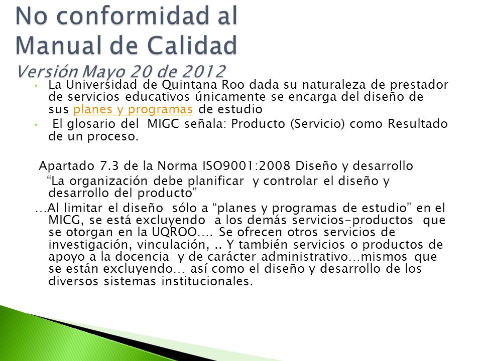 No conformidad al Manual de Calidad Versión Mayo 20 de 2012