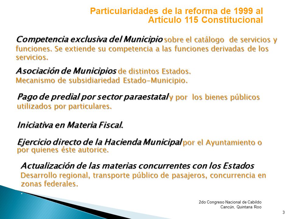 Particularidades de la reforma de 1999 al Artículo 115 Constitucional