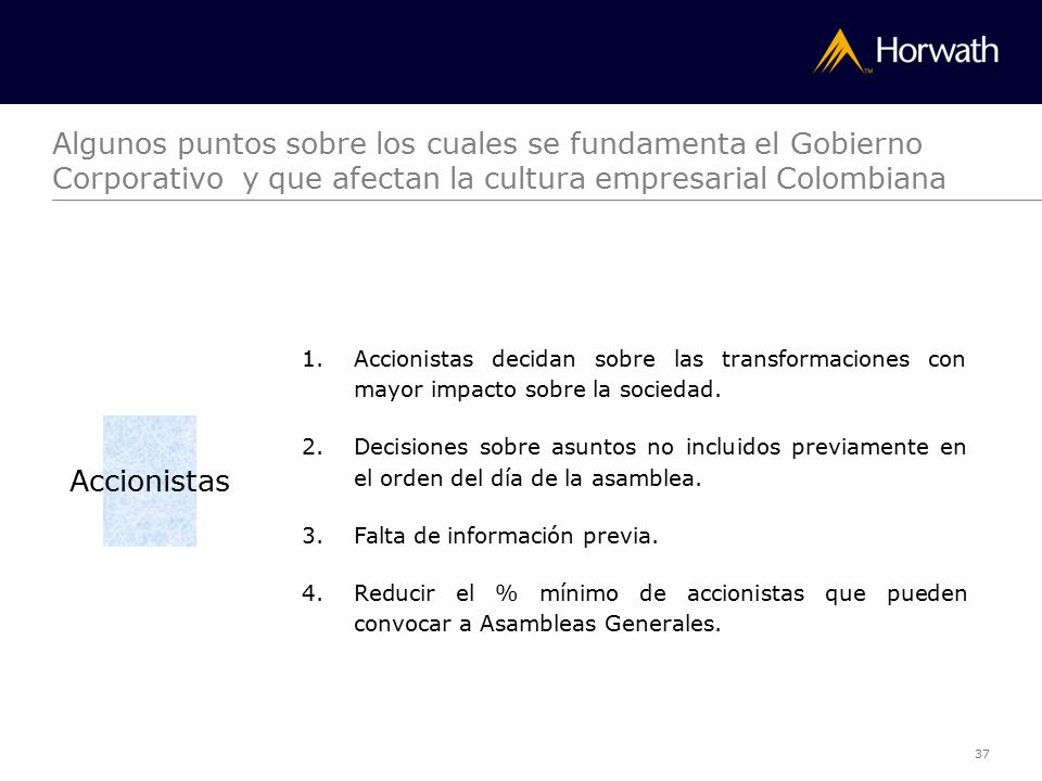 Algunos puntos sobre los cuales se fundamenta el Gobierno Corporativo y que afectan la cultura empresarial Colombiana