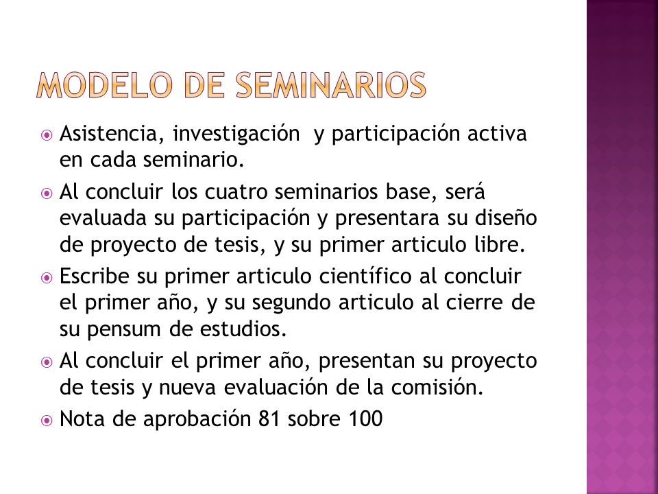 MODELO DE SEMINARIOS Asistencia, investigación y participación activa en cada seminario.