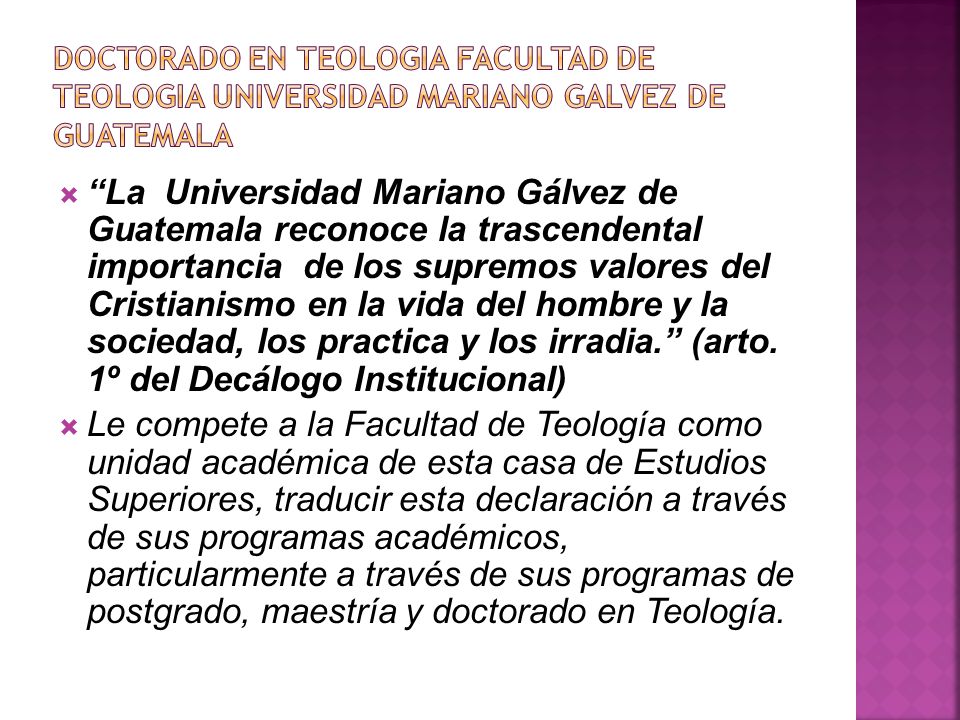 DOCTORADO EN TEOLOGIA FACULTAD DE TEOLOGIA UNIVERSIDAD MARIANO GALVEZ DE GUATEMALA