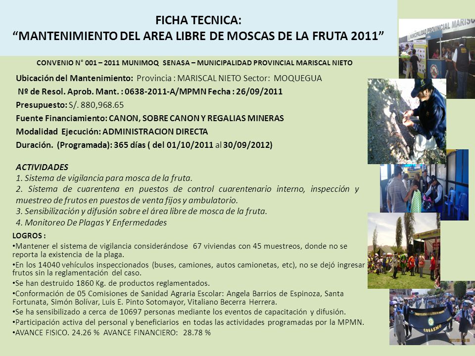 FICHA TECNICA: MANTENIMIENTO DEL AREA LIBRE DE MOSCAS DE LA FRUTA 2011