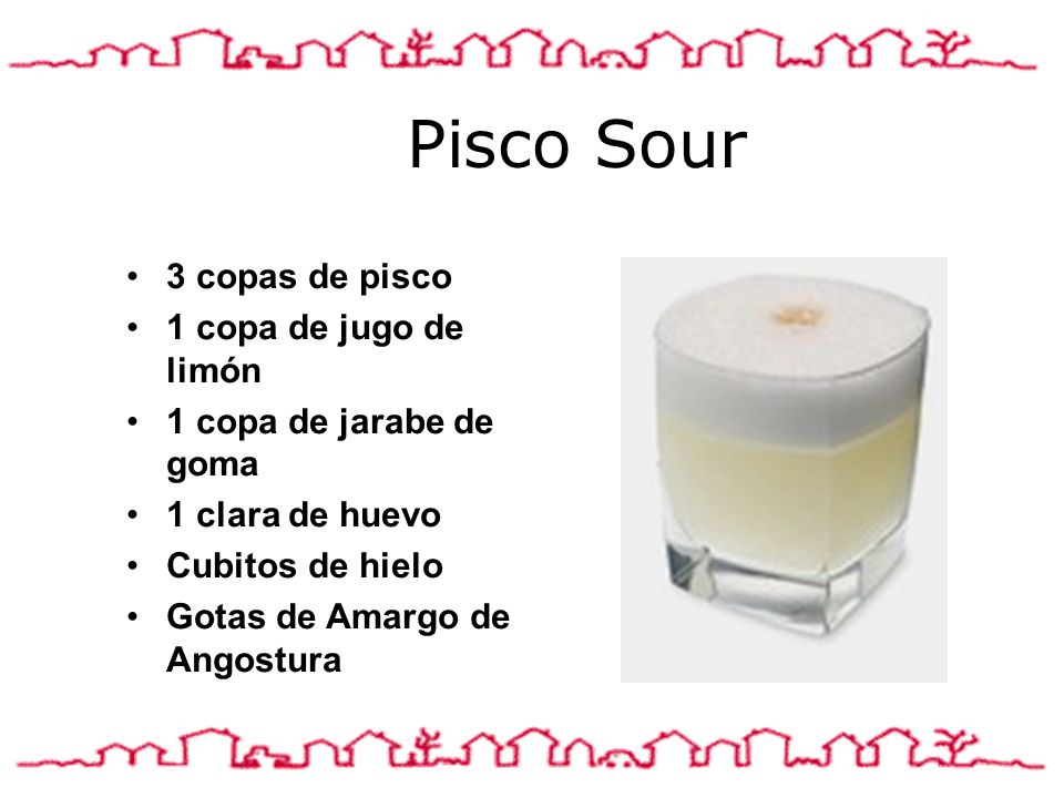 Pisco Sour 3 copas de pisco 1 copa de jugo de limón