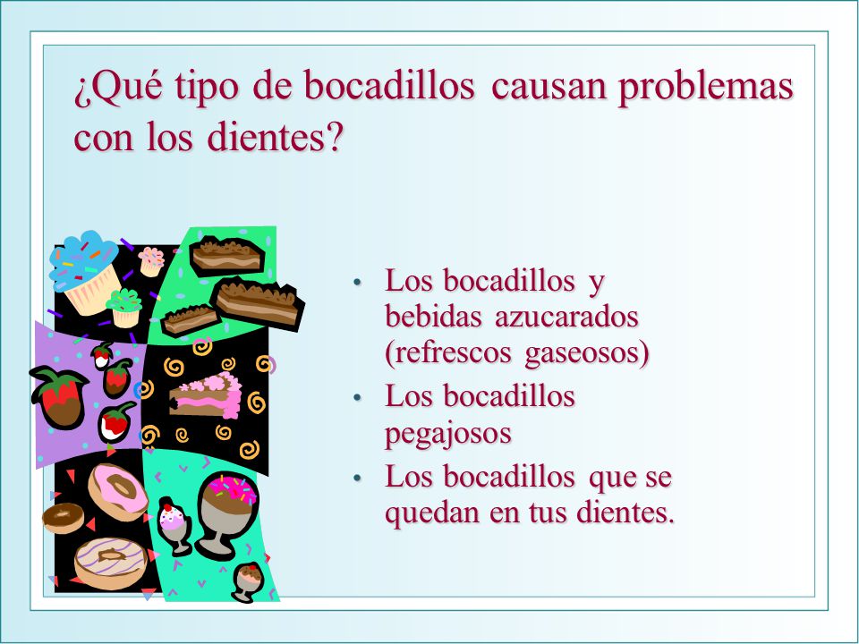 ¿Qué tipo de bocadillos causan problemas con los dientes