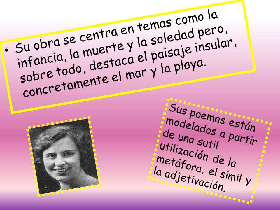 Su obra se centra en temas como la infancia, la muerte y la soledad pero, sobre todo, destaca el paisaje insular, concretamente el mar y la playa.