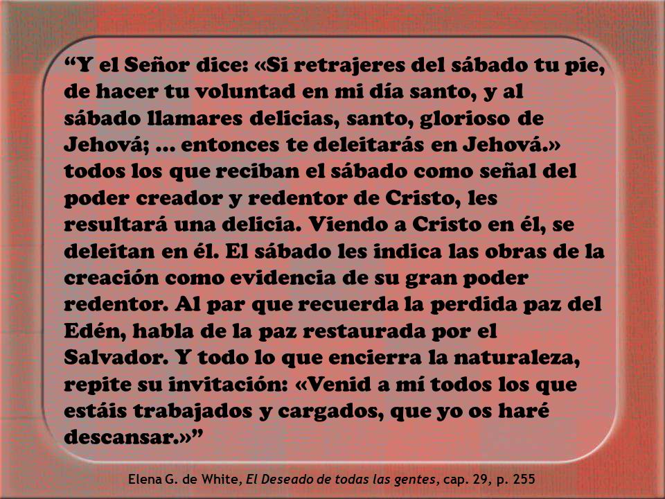 Elena G. de White, El Deseado de todas las gentes, cap. 29, p. 255