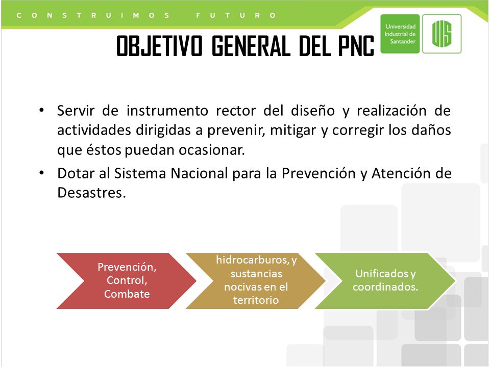 OBJETIVO GENERAL DEL PNC