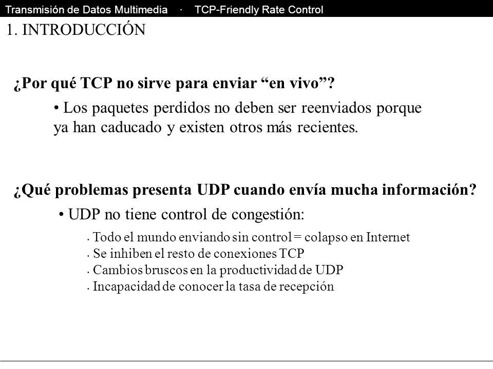 ¿Por qué TCP no sirve para enviar en vivo