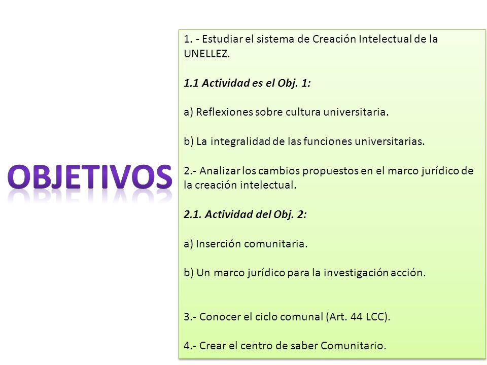 1. - Estudiar el sistema de Creación Intelectual de la UNELLEZ.
