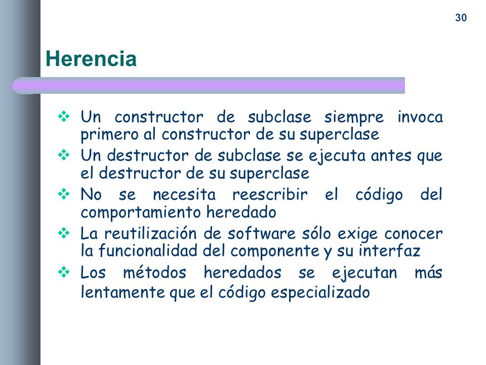 Herencia Un constructor de subclase siempre invoca primero al constructor de su superclase.