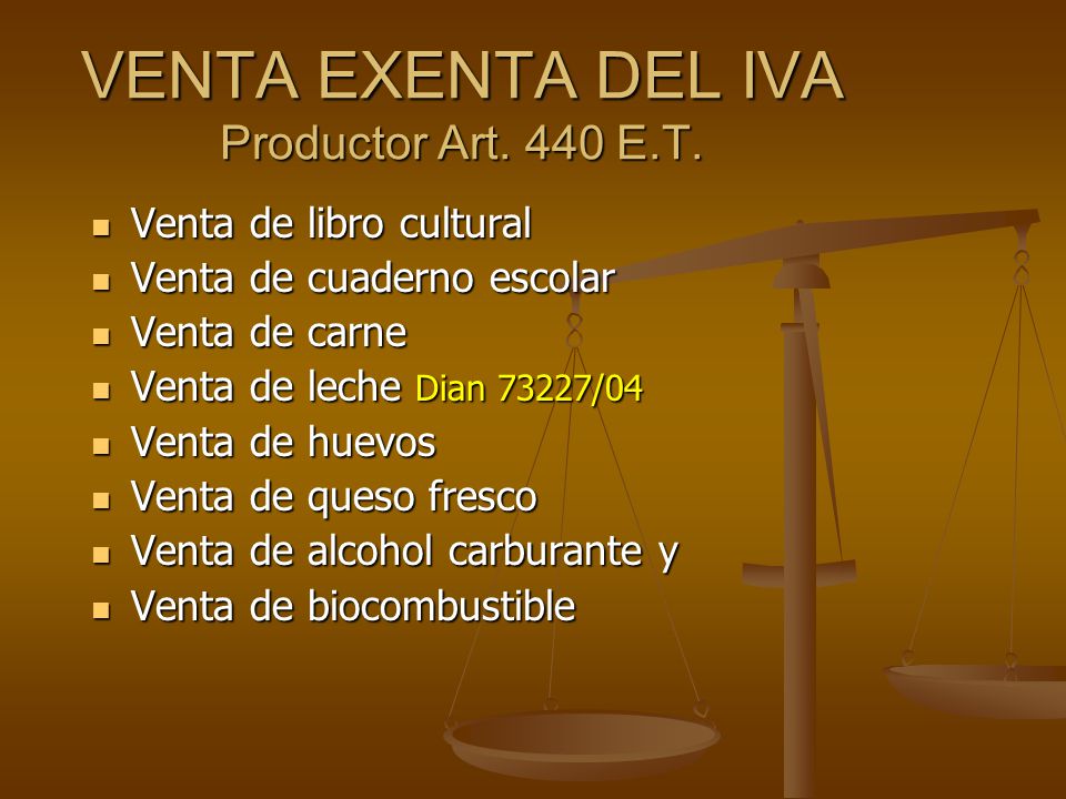 VENTA EXENTA DEL IVA Productor Art. 440 E.T.