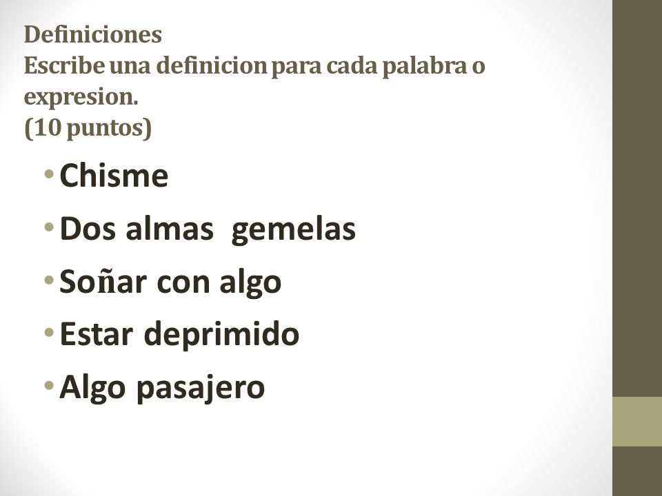Chisme Dos almas gemelas Soñar con algo Estar deprimido Algo pasajero