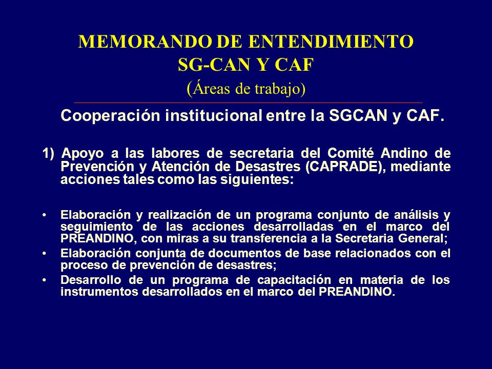 MEMORANDO DE ENTENDIMIENTO SG-CAN Y CAF (Áreas de trabajo)