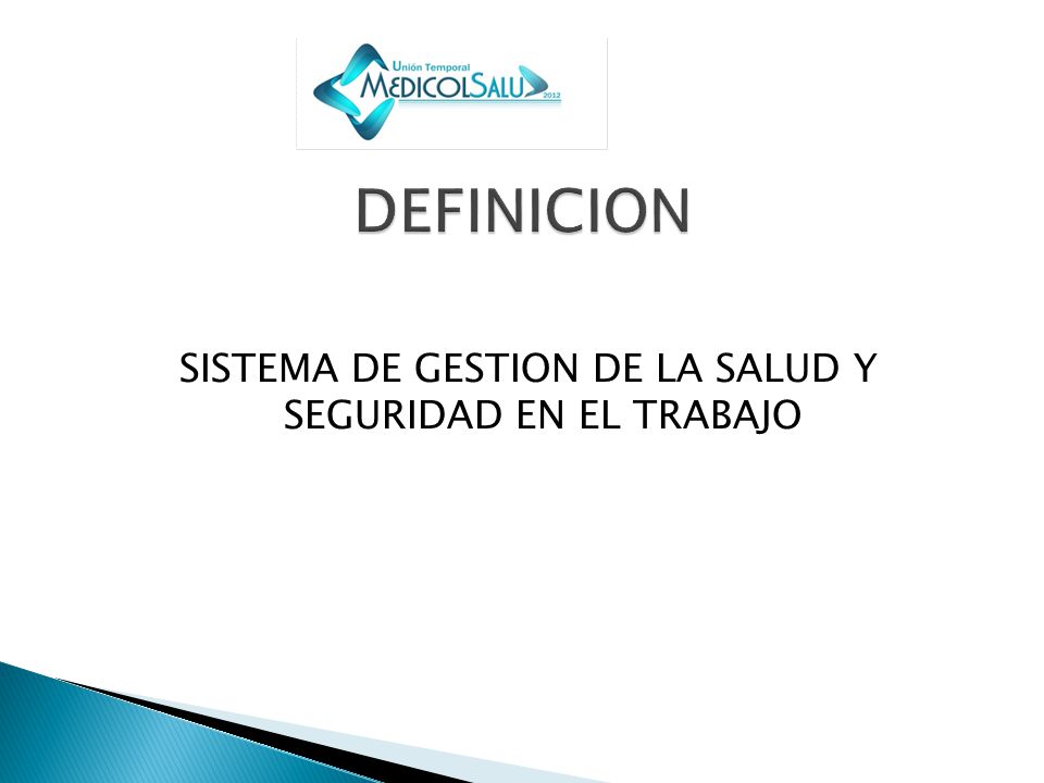 SISTEMA DE GESTION DE LA SALUD Y SEGURIDAD EN EL TRABAJO