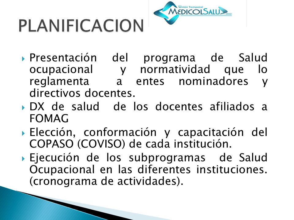 PLANIFICACION Presentación del programa de Salud ocupacional y normatividad que lo reglamenta a entes nominadores y directivos docentes.