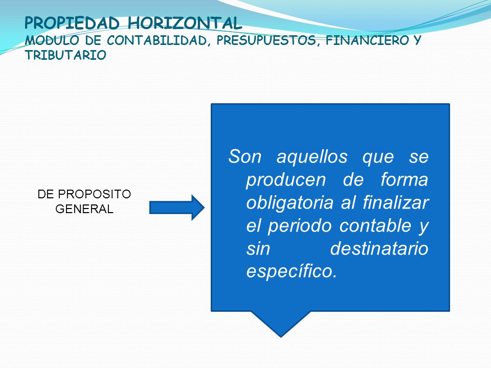 PROPIEDAD HORIZONTAL MODULO DE CONTABILIDAD, PRESUPUESTOS, FINANCIERO Y TRIBUTARIO