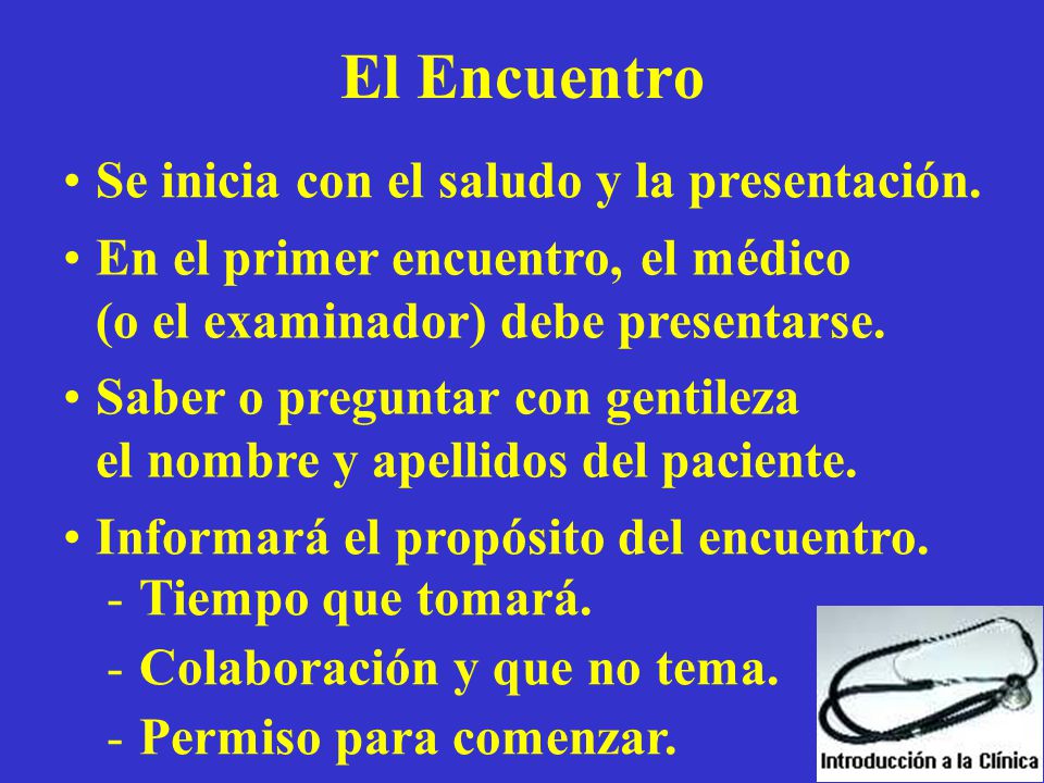 El Encuentro Se inicia con el saludo y la presentación.