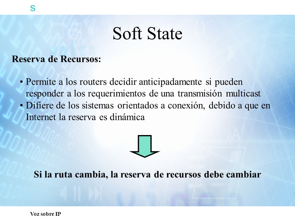 Si la ruta cambia, la reserva de recursos debe cambiar
