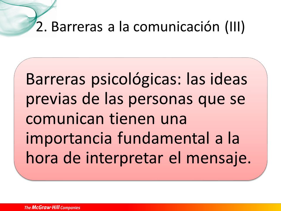 2. Barreras a la comunicación (III)