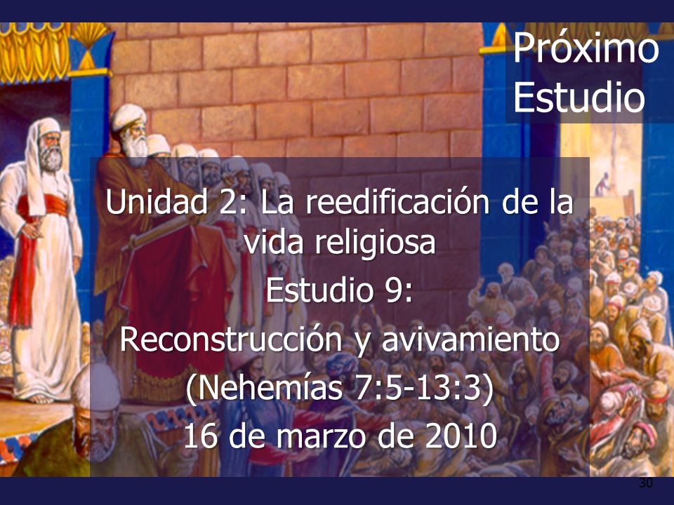 Próximo Estudio Unidad 2: La reedificación de la vida religiosa