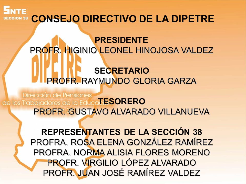 CONSEJO DIRECTIVO DE LA DIPETRE REPRESENTANTES DE LA SECCIÓN 38