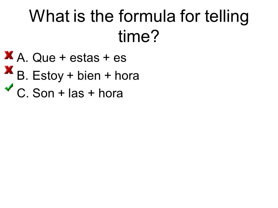 What is the formula for telling time