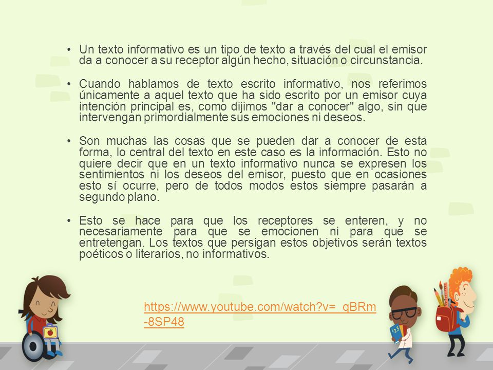 Un texto informativo es un tipo de texto a través del cual el emisor da a conocer a su receptor algún hecho, situación o circunstancia.