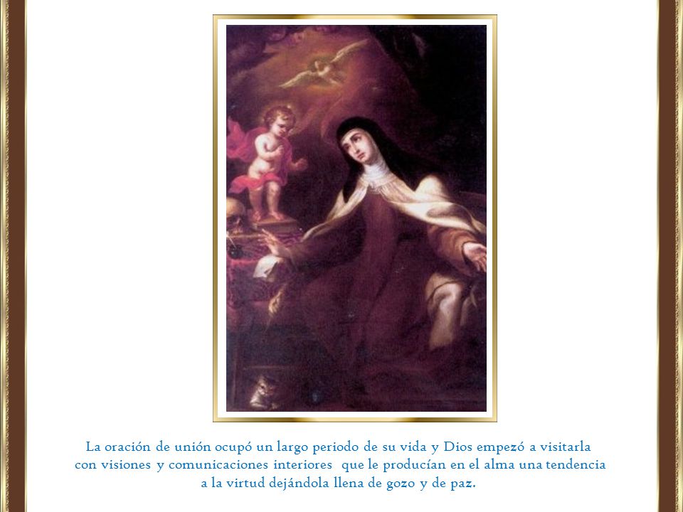 a la virtud dejándola llena de gozo y de paz.