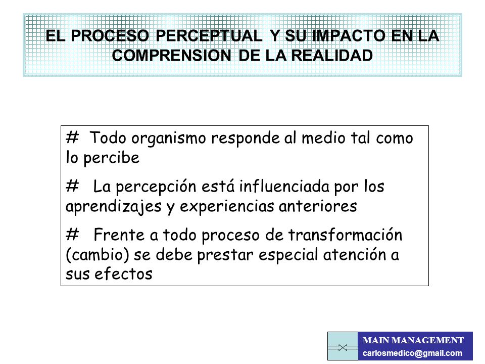 EL PROCESO PERCEPTUAL Y SU IMPACTO EN LA COMPRENSION DE LA REALIDAD