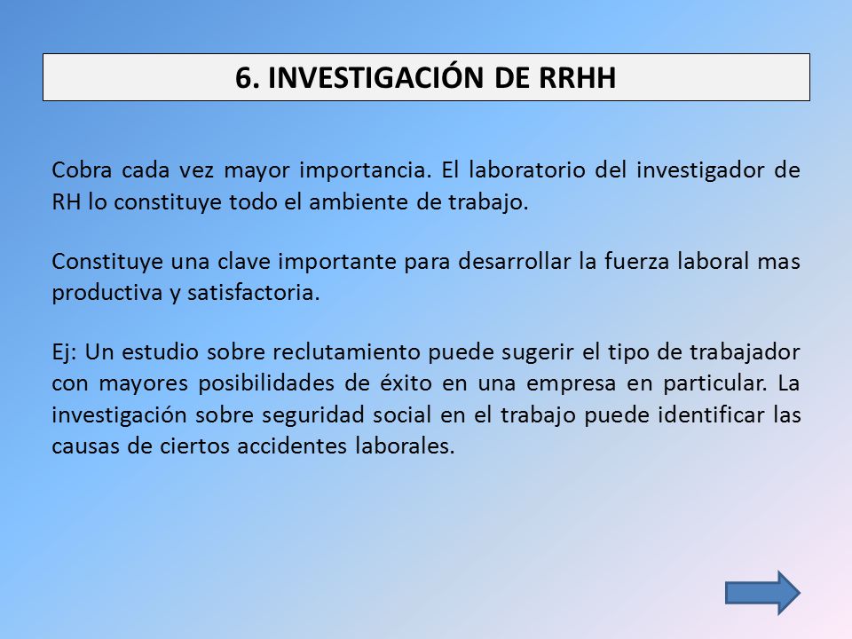6. INVESTIGACIÓN DE RRHH