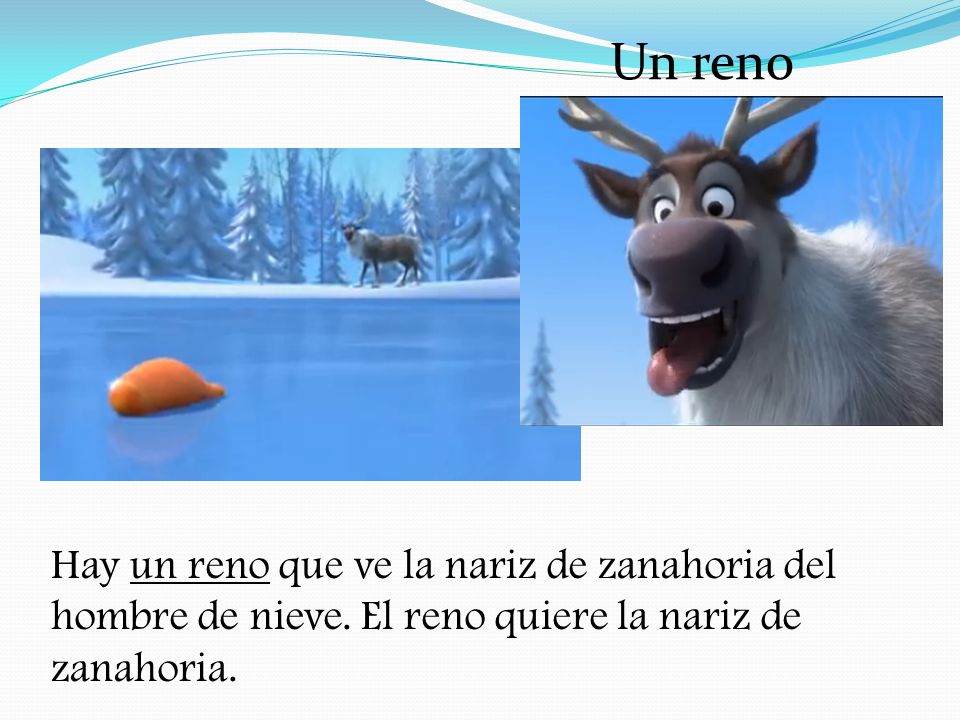 Un reno Hay un reno que ve la nariz de zanahoria del hombre de nieve.