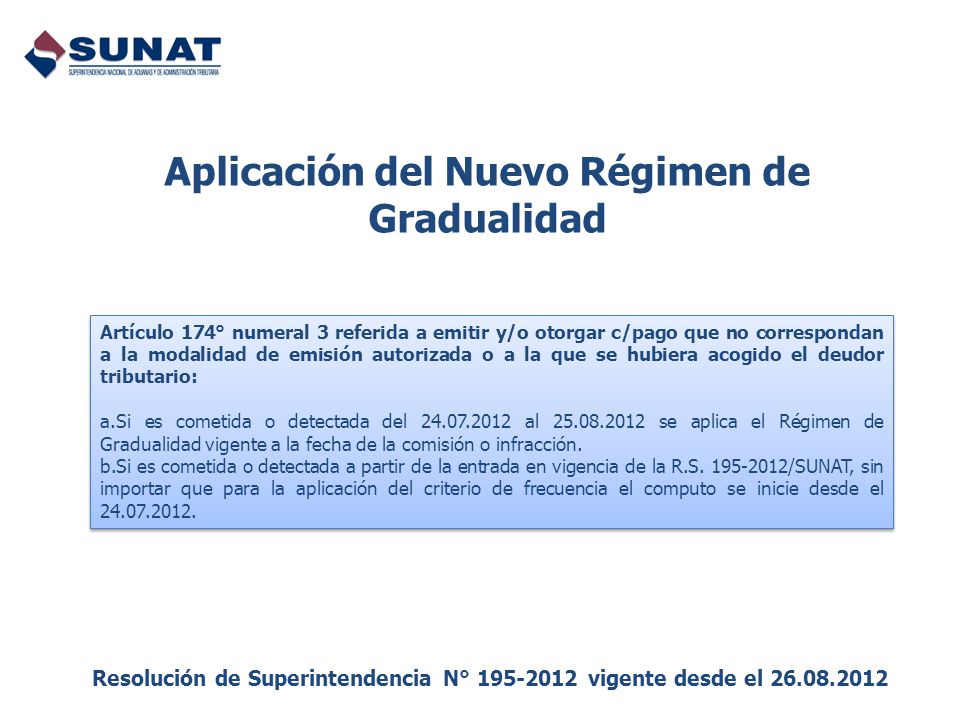Aplicación del Nuevo Régimen de Gradualidad
