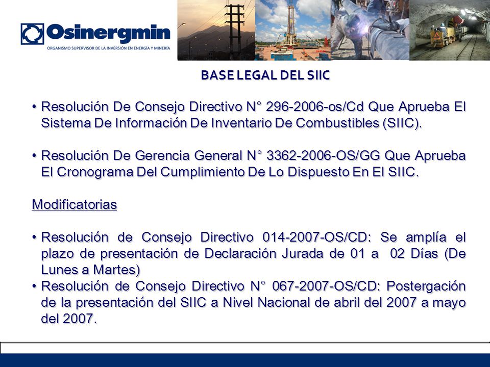 BASE LEGAL DEL SIIC Resolución De Consejo Directivo N° os/Cd Que Aprueba El Sistema De Información De Inventario De Combustibles (SIIC).