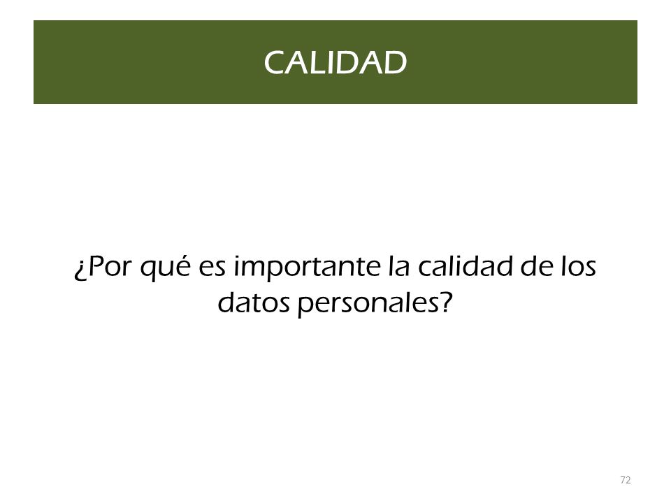 ¿Por qué es importante la calidad de los datos personales