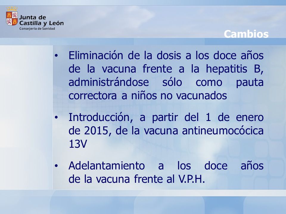 Adelantamiento a los doce años de la vacuna frente al V.P.H.