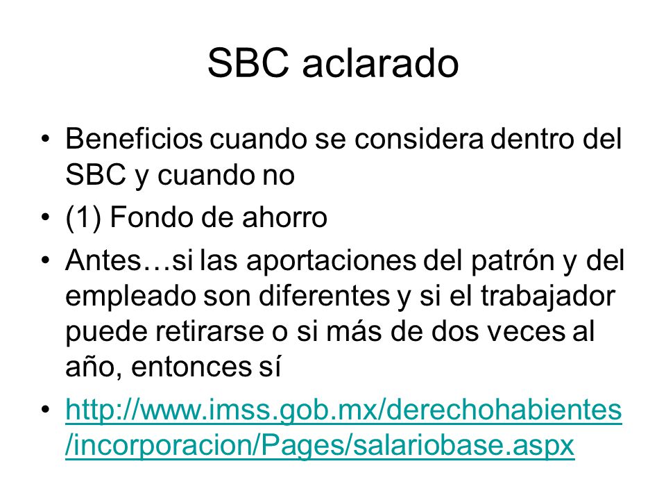 SBC aclarado Beneficios cuando se considera dentro del SBC y cuando no