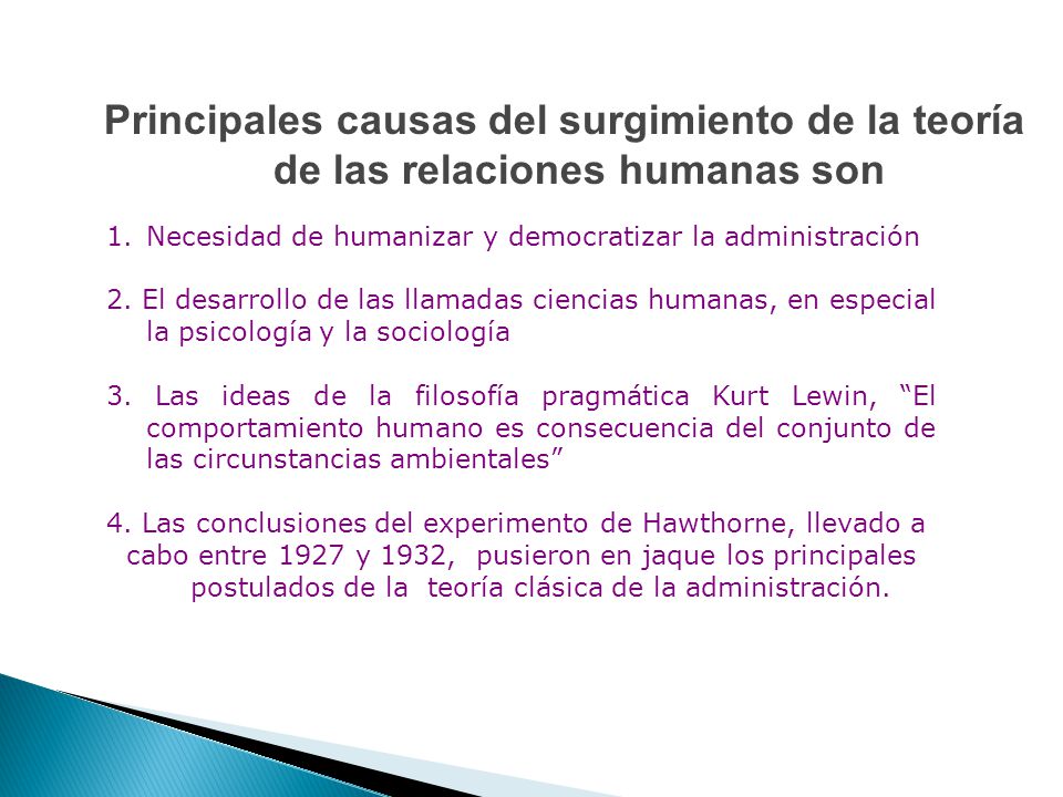 Principales causas del surgimiento de la teoría de las relaciones humanas son