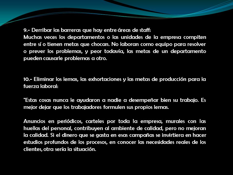 9.- Derribar las barreras que hay entre áreas de staff: