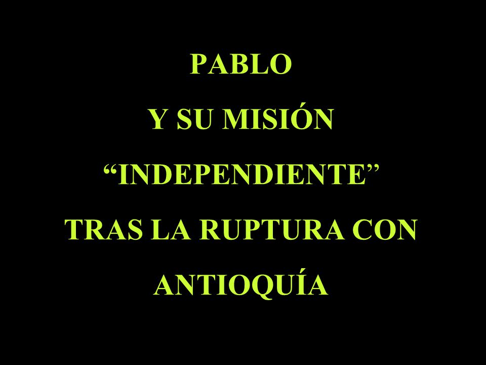 PABLO Y SU MISIÓN INDEPENDIENTE TRAS LA RUPTURA CON ANTIOQUÍA