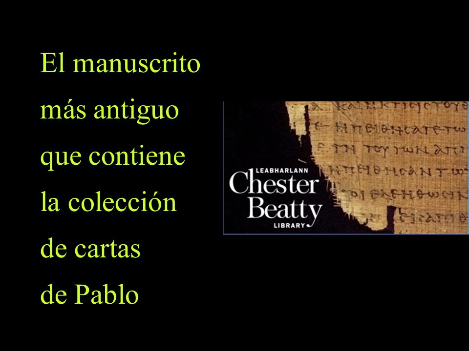 El manuscrito más antiguo que contiene la colección de cartas de Pablo
