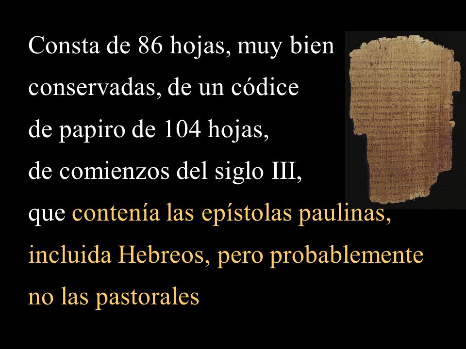 Consta de 86 hojas, muy bien conservadas, de un códice