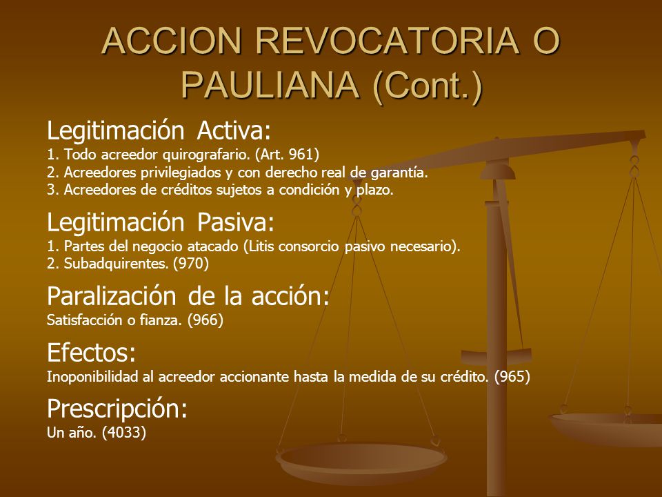 ACCION REVOCATORIA O PAULIANA (Cont.)