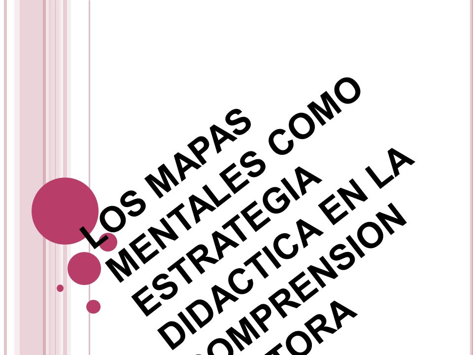 LOS MAPAS MENTALES COMO ESTRATEGIA DIDACTICA EN LA COMPRENSION LECTORA