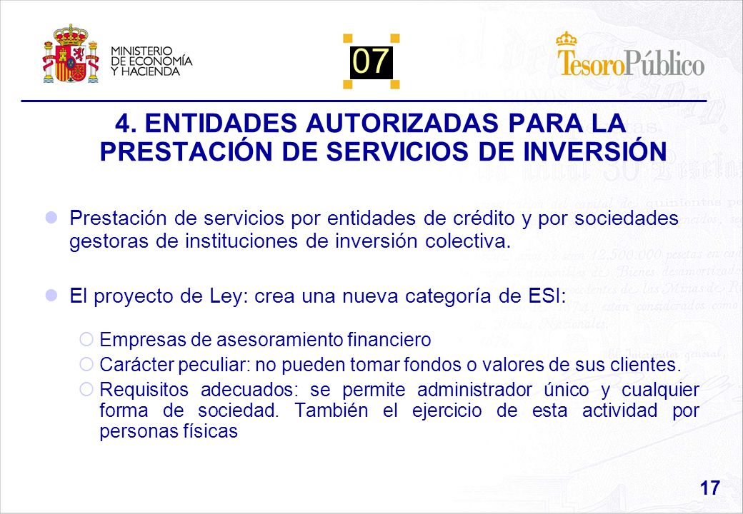 13/04/ : ENTIDADES AUTORIZADAS PARA LA PRESTACIÓN DE SERVICIOS DE INVERSIÓN. AGENTE VINCULADO.