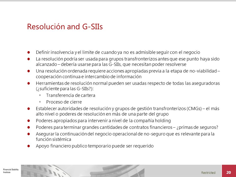 Resolución and G-SIIs Definir insolvencia y el limite de cuando ya no es admisible seguir con el negocio.