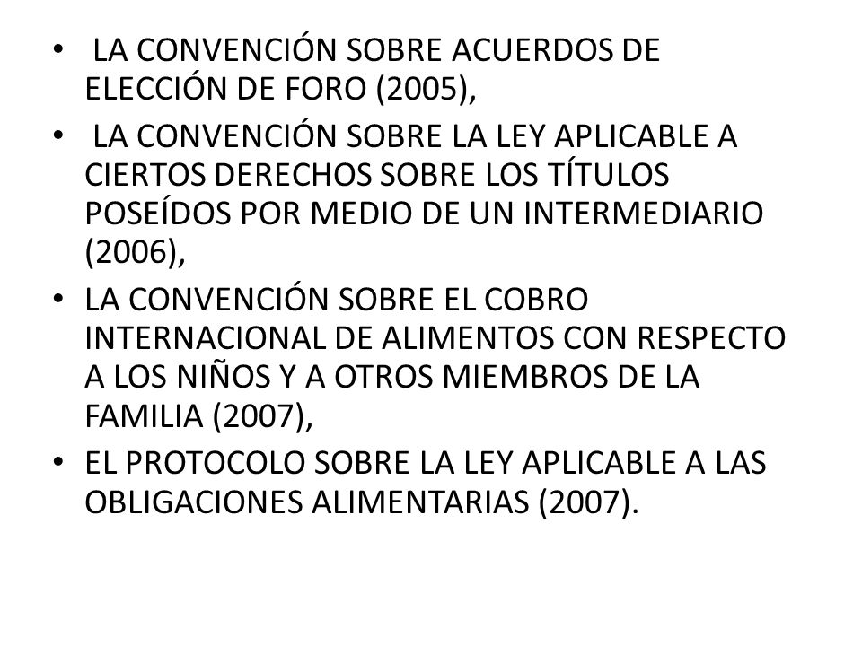la Convención sobre acuerdos de elección de foro (2005),